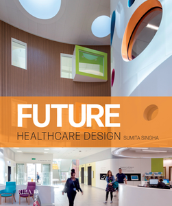 Future Healthcare Design