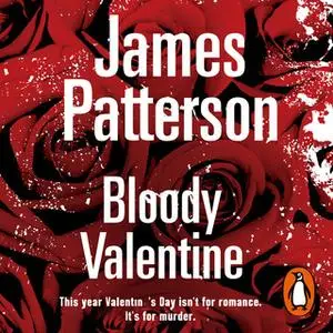 «Bloody Valentine» by James Patterson