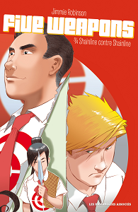 Five Weapons - Tome 3