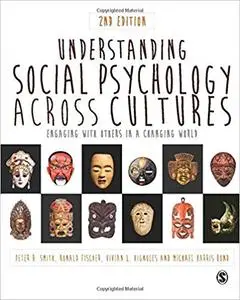 Understanding Social Psychology Across Cultures