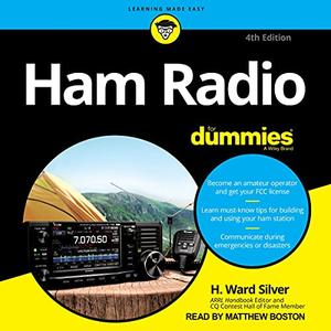Ham Radio for Dummies, 4th Edition [Audiobook]