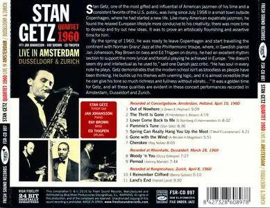 Stan Getz - Quartet 1960 - Live In Amsterdam, Dusseldorf & Zurich (2016) {Fresh Sound Records FSR-CD 897 rec 1960}