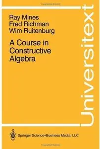 A Course in Constructive Algebra