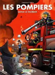 Les Pompiers - Tome 10 - Lance à incident