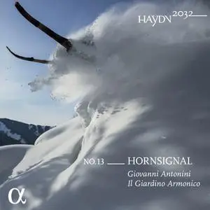 Il Giardino Armonico & Giovanni Antonini - Haydn 2032, Vol. 13 - Horn Signal (2023) [Official Digital Download 24/192]