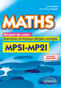 Maths, MPSI et MP2I - Franchini Jean, Jacquens Jean-Claude