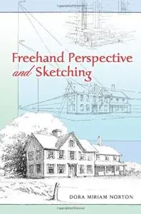 Freehand Perspective and Sketching (repost)