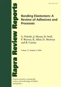 Bonding Elastomers: A Review of Adhesives & Processes