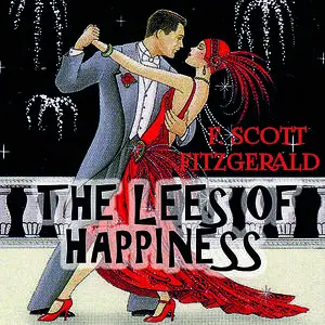 «The Lees of Happiness» by Francis Scott Fitzgerald
