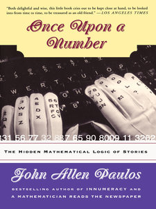 Once Upon a Number: The Hidden Mathematical Logic Of Stories (repost)