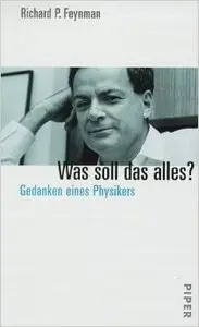 Was soll das alles?: Gedanken eines Physikers