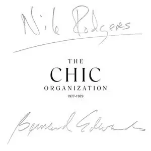 Chic - The Chic Organisation 1977-79 (Remastered) (2018)