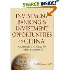 Investment Banking and Investment Opportunities in China: A Comprehensive Guide for Finance Professionals