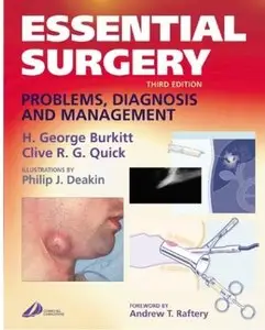 Essential Surgery: Problems, Diagnosis and Management (3rd edition) [Repost]
