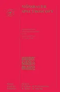 Mössbauer Spectroscopy: Proceedings of the Fifth Seeheim Workshop, held in Seeheim, Germany, 21–25 May 2002