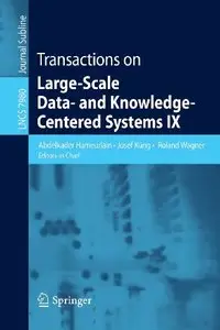 Transactions on Large-Scale Data- and Knowledge-Centered Systems IX [Repost]
