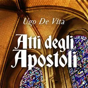 «Atti degli apostoli» by Ugo De Vita