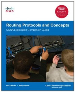 Routing Protocols and Concepts, CCNA Exploration Companion Guide