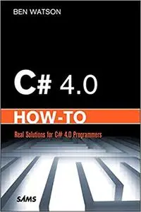 C# 4.0 How-To (Repost)