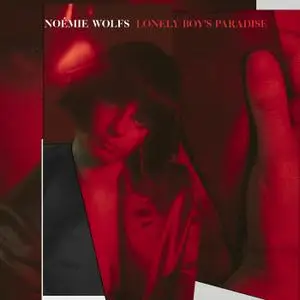 Noémie Wolfs - Lonely Boy’s Paradise (2020)