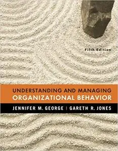 Understanding and Managing Organizational Behavior  Ed 5