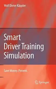 Smart Driver Training Simulation: Save Money. Prevent
