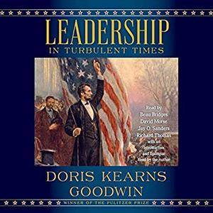 Leadership: In Turbulent Times [Audiobook]