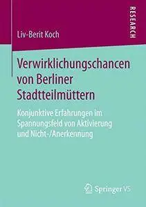 Verwirklichungschancen von Berliner Stadtteilmüttern