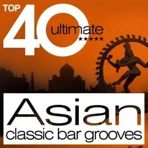 VA - Top 40 Ultimate Asian: Classic Bar Grooves (2CD) (2009)