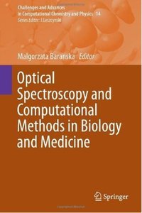 Optical Spectroscopy and Computational Methods in Biology and Medicine [Repost]