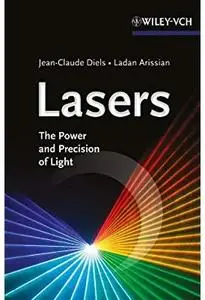 Lasers: The Power and Precision of Light [Repost]