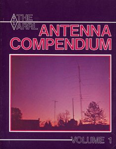 The ARRL Antenna Compendium, Volume 1 (repost)