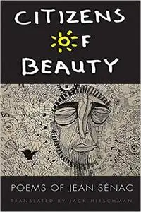 Citizens of Beauty: Poems of Jean Sénac