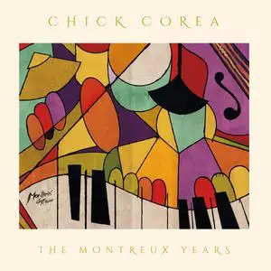 Chick Corea - The Montreux Years (2022) [Official Digital Download]