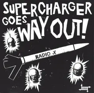 Supercharger - Goes Way Out! (1993)