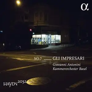 Kammerorchester Basel & Giovanni Antonini - Haydn 2032, Vol. 7: Gli impresari (2019)