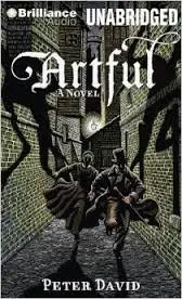 Peter David - Artful: A Novel