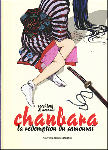Chanbara - Tome 1 - La Rédemption du Samouraï