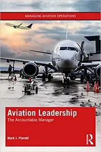 Aviation Leadership: The Accountable Manager