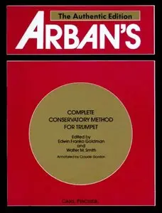 Arban's Complete Conservatory Method for Trumpet (Cornet) or Eb Alto [Repost]