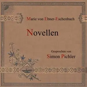 «Novellen» by Marie von Ebner-Eschenbach