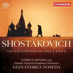 Enrico Dindo, Gianandrea Noseda, Danish National Symphony Orchestra - Dmitri Shostakovich: Cello Concertos Nos. 1 & 2 (2012)