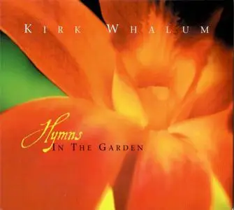 Kirk Whalum - Hymns In The Garden (2000) {Top Drawer}