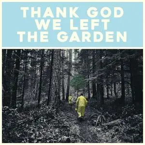 Jeffrey Martin - Thank God We Left The Garden (2023)