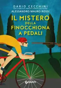 Dario Cecchini, Alessandro Mauro Rossi - Il mistero della finocchiona a pedali