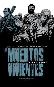 Los muertos vivientes (Edición integral) Libro 3-5