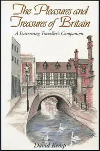 «The Pleasures and Treasures of Britain» by David Kemp