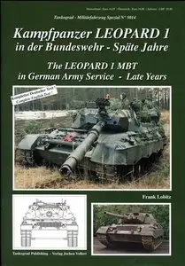 Kampfpanzer Leopard 1 in Der Bundeswehr - Spate Jahre / The Leopard 1 MBT in German Army Service - Late Years (Repost)