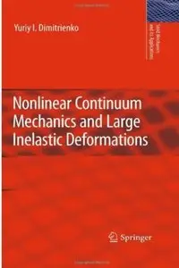 Nonlinear Continuum Mechanics and Large Inelastic Deformations