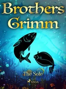 «The Sole» by Brothers Grimm